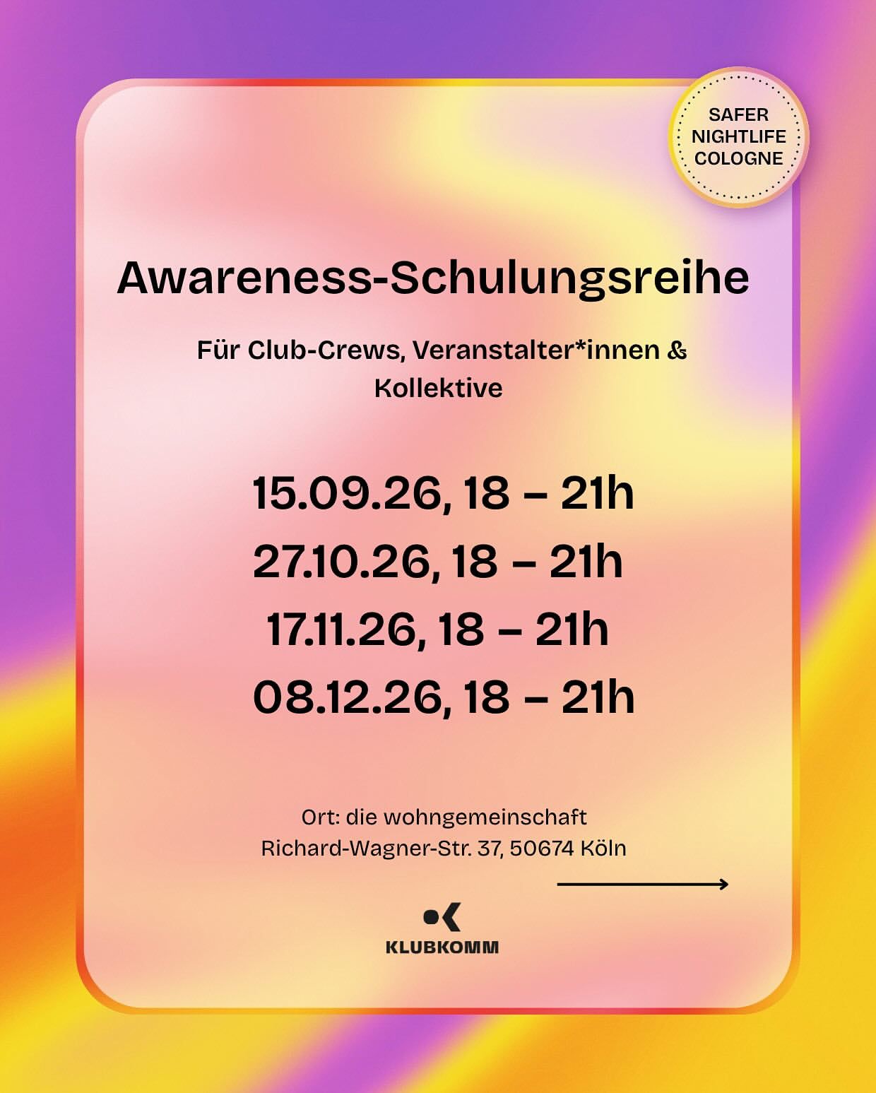 KLUBKOMM Awareness-Schulungsreihe für Club-Crews, Veranstalter*innen und Kollektive mit Terminen in Köln